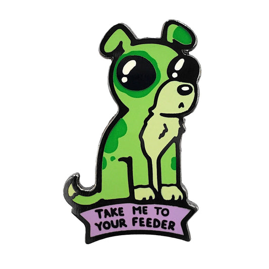 Take Me To Your Feeder Dog Pin - Kolorspun Enamel Pins
