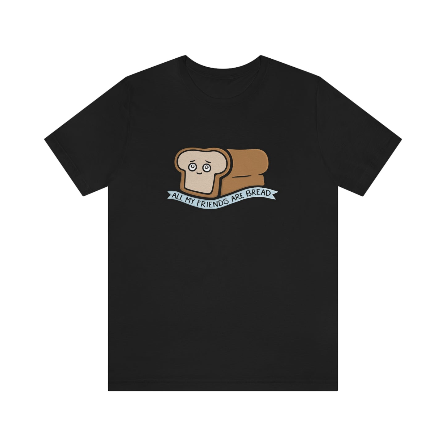 All My Friends Are Bread Shirt - Kolorspun Enamel Pins