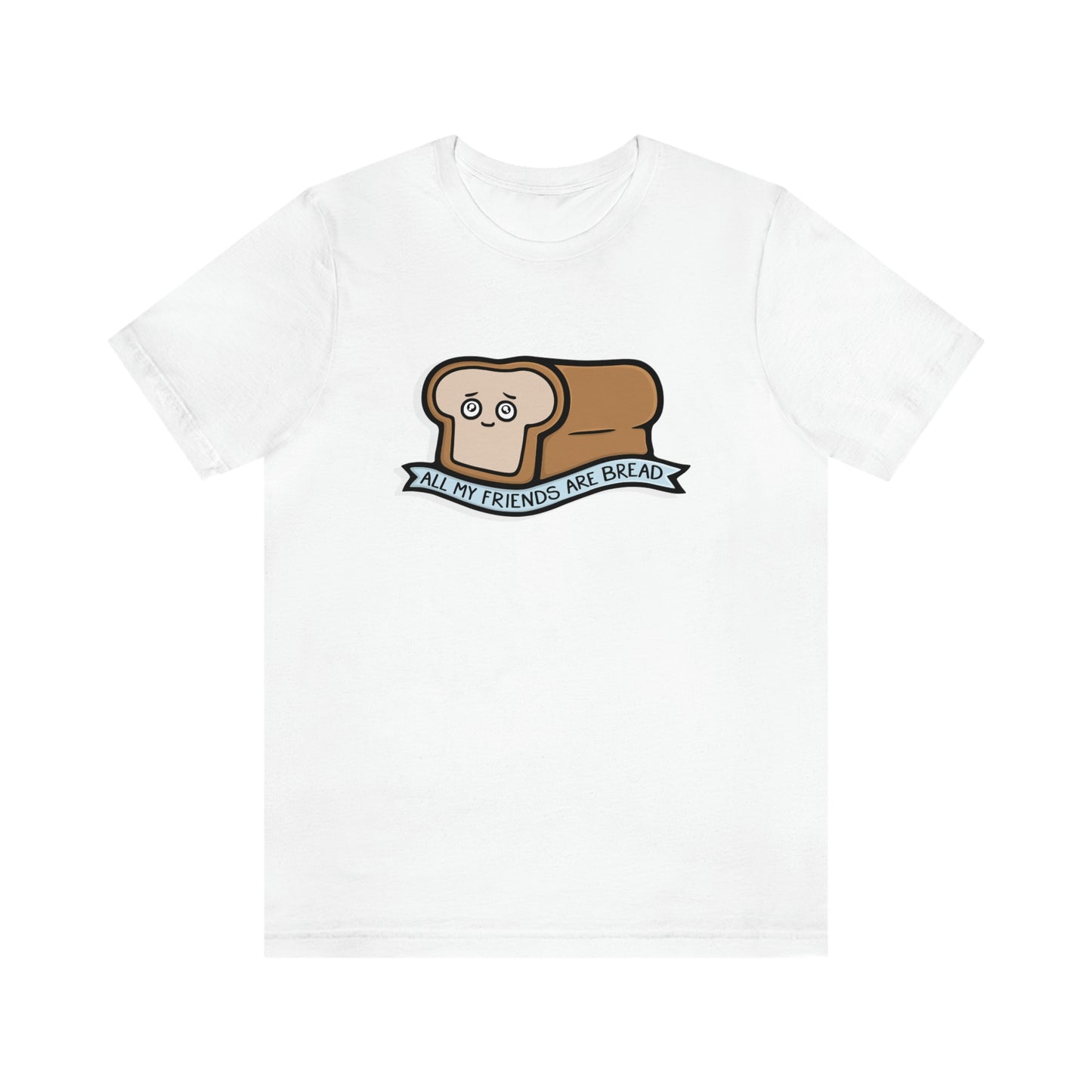 All My Friends Are Bread Shirt - Kolorspun Enamel Pins