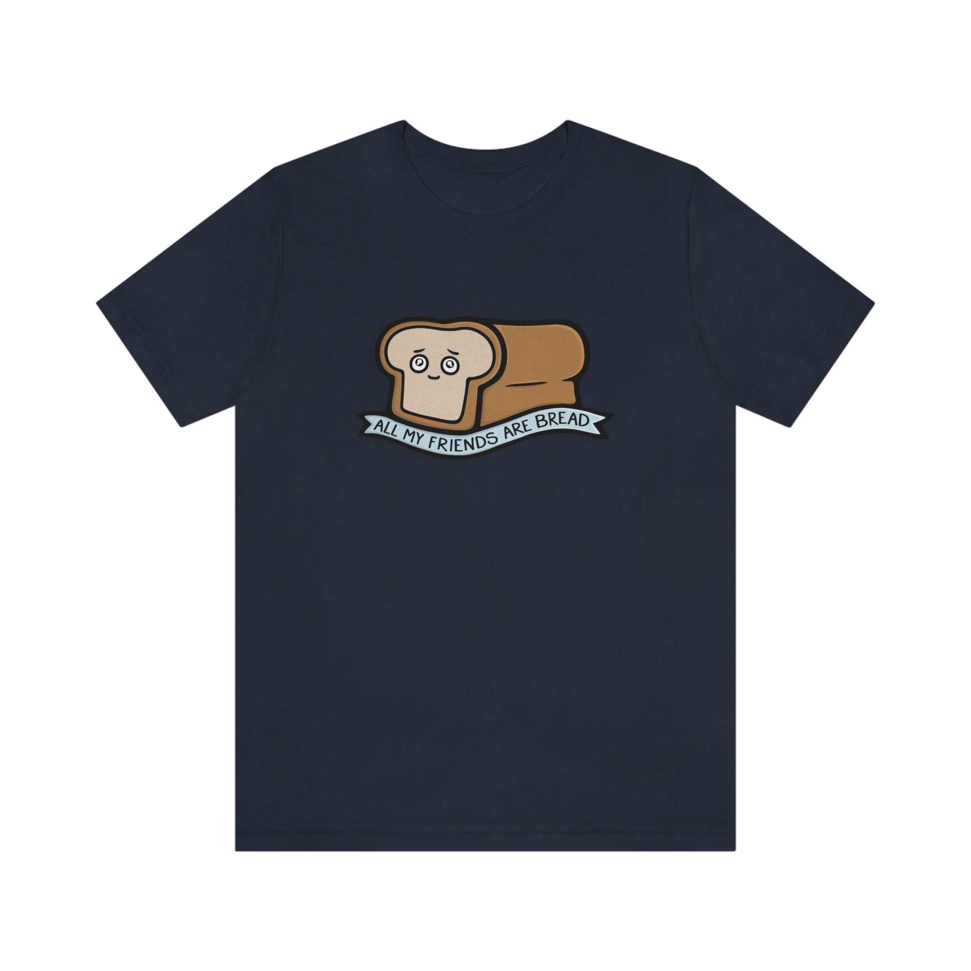 All My Friends Are Bread Shirt - Kolorspun Enamel Pins