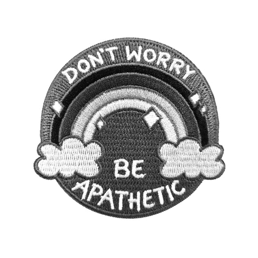 Don't Worry, Be Apathetic Patch - Kolorspun Enamel Pins