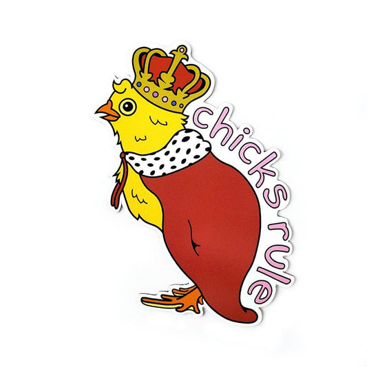 Chicks Rule Sticker - Kolorspun Enamel Pins