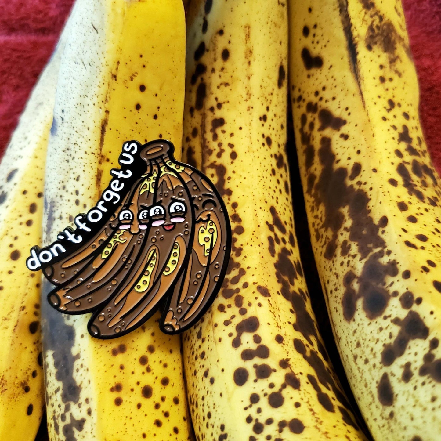 "Don't Forget Us" Bananas Pin - Kolorspun Enamel Pins